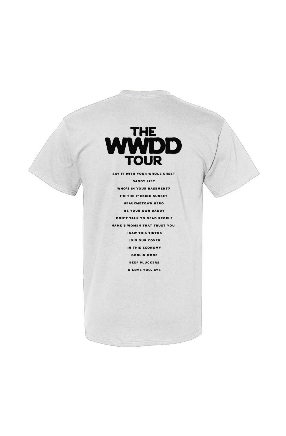 WWDD Tour Tee – Disrespectfully Merch