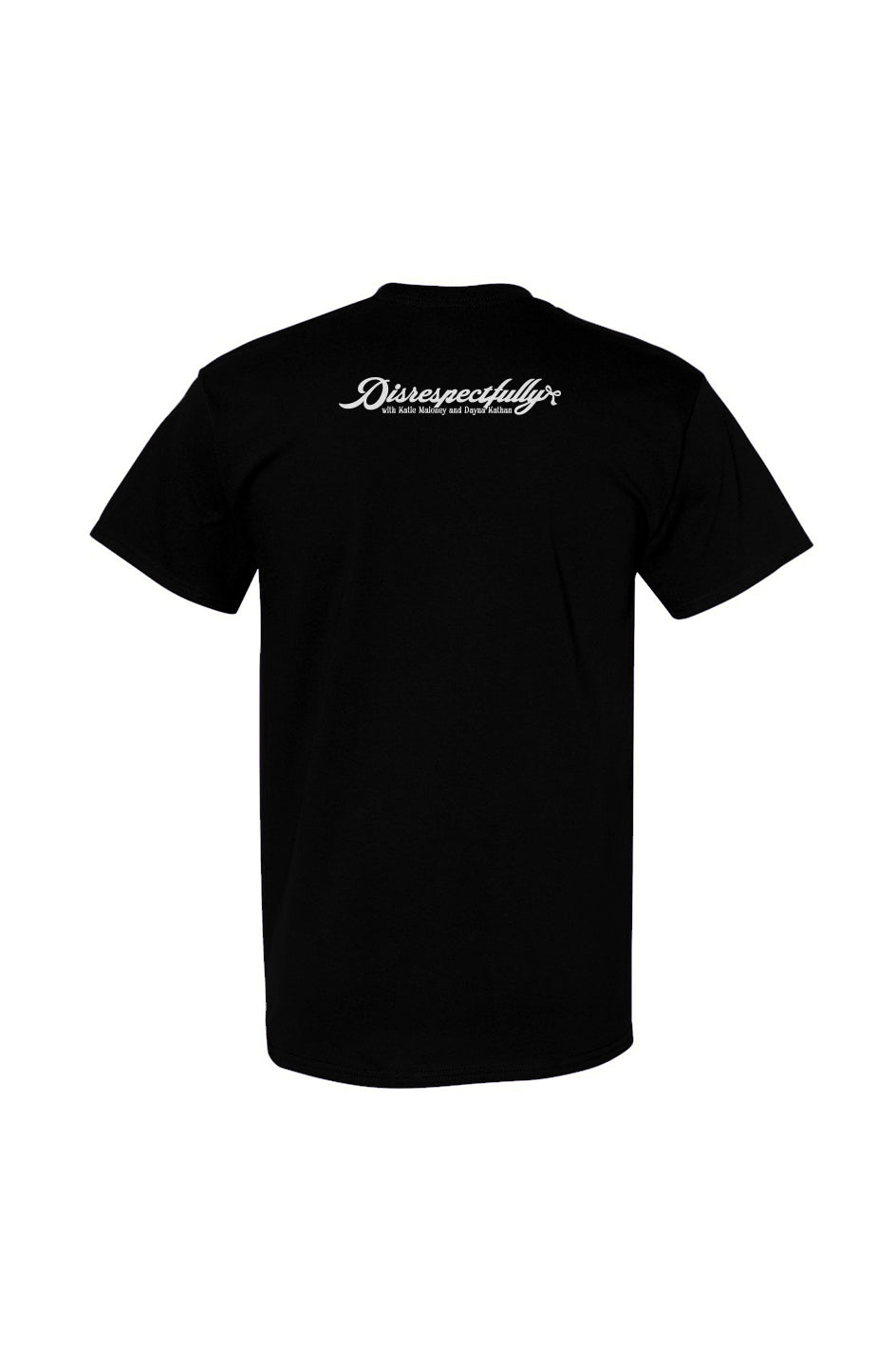 Disrespectfully Tee Black